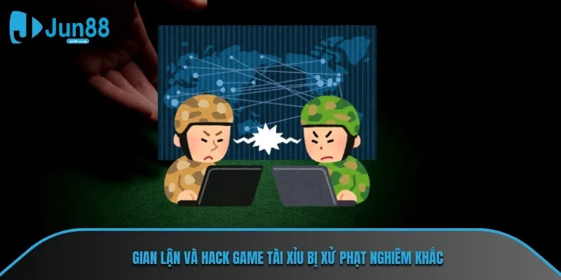 Gian lận và hack game tài xỉu bị xử phạt nghiêm khắc