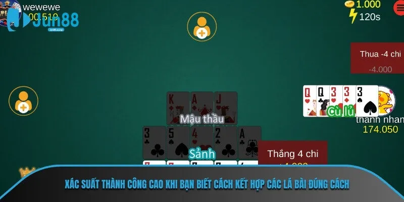 Xác suất thành công cao khi bạn biết cách kết hợp các lá bài đúng cách